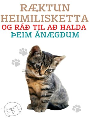cover image of Ræktun heimilisketta og ráð til að halda þeim ánægðum